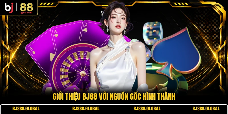Giới thiệu BJ88 với nguồn gốc hình thành